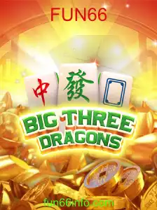 BigThreeDragons: Um Novo Capítulo de Diversão com FUN66